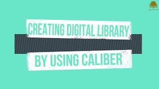 Creating Digital Library by Using Calibre