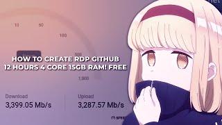 FREE RDP GITHUB 12 HOURS 4 CORE 15GB RAM! FREE UNLIMITED - CODESPACES GITHUB