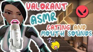 ASMR Eating Mouth Sounds | Valorant Gameplay