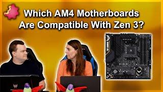 Which AM4 Motherboards are Compatible with Zen 3