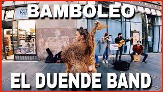 EL DUENDE BAND - BAMBOLEO #knezmihailova