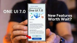 Samsung One UI 7.0 - Major Changes & Delay Explained