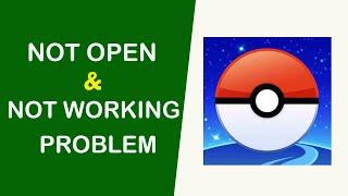 How to Fix Pokémon GO App Not Working / Not Open / Loading Problem Solved