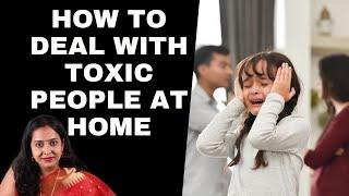 HOW TO DEAL WITH TOXIC PEOPLE | जहरीले लोगों से कैसे निपटें