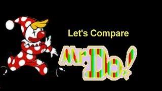 Let's Compare ( Mr. Do! )