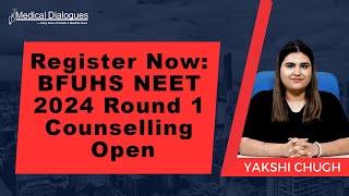 BFUHS Opens NEET 2024 Counselling Applications, Releases Round 1 Schedule – Register Now