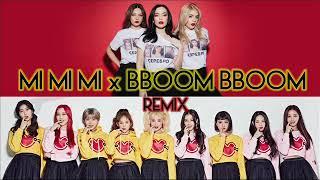 [Mashup] Mi Mi Mi x Bboom Bboom