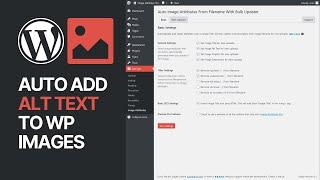 How To Automatically Add Alt Attributes to WordPress Website Images & Enhance SEO? Guide 