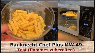 Bauknecht Chef Plus MW 49 SL Mikrowelle mit Grill || Pommes zubereiten im Test