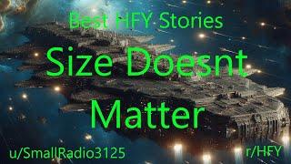 Best HFY Stories: Size Doesnt Matter