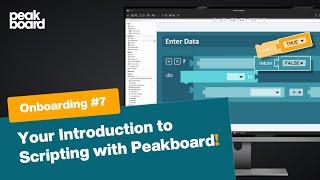 Onboarding #7: Introduction to Scripting |  Peakboard Designer