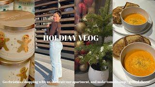 HOLIDAY VLOG l come Christmas shopping w/ us, decorate our apartment, make grilled cheese and soup