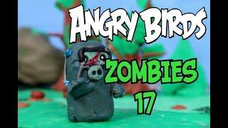 Angry Birds Zombies Part 17 (Claymotion)Stopmotion RED and Stella Return