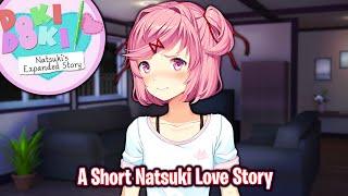 A Short Natsuki Love Story!!!!(DDLC Natsuki's Expanded Story MOD)(Discontinued DEMO)