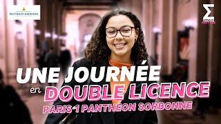 UNE JOURNÉE EN DOUBLE LICENCE (PARIS 1 PANTHÉON-SORBONNE)