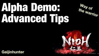 Nioh (PS4): Advanced Tips (Alpha Demo)