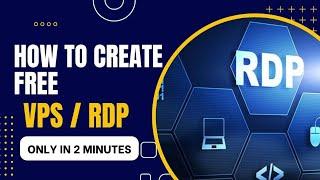 How to create free RDP in 2023, | using lifetime | How To Get Free VPS/ RDP 2023 Free RDP