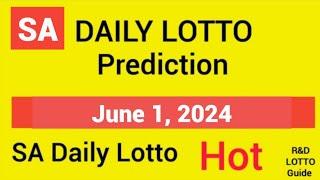 SA Daily Lotto Prediction For 1 June 2024 | HOT NUMBERS TODAY 01.06.2024