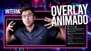 COMO HACER UN OVERLAY ANIMADO PARA STREAM!