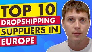 Top 10 Dropshipping Suppliers in Europe