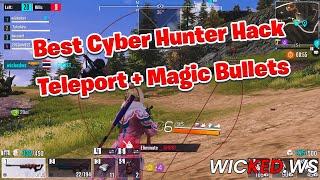 Cyber Hunter Hack + Teleport + Silent Aimbot + Magic Bullets + Wallhack