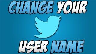 How To Change Your Twitter User Name