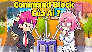 H1H4 VÀ HIHA ALPHA TRUY TÌM KẺ TẠO RA COMMAND BLOCK TRONG MINECRAFT*HIHA BÍ ẨN TẠO COMMAND BLOCK 