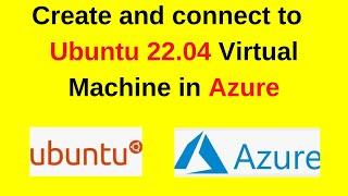 How to Create and Connect to Ubuntu 22.04 LTS Virtual Machine in Azure Cloud | Azure Ubuntu VM