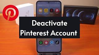 How to Deactivate Pinterest Account