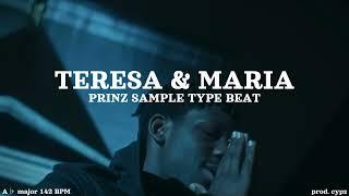 [FREE] Prinz x Sample Drill Type Beat 2024 - "TERESA & MARIA" | melodic