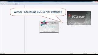  WinCC7.4 Tutorial:  How to use VBScript In WinCC Accessing SQL Server Database