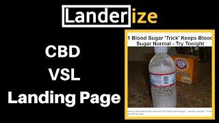 How to Make a CBD VSL Landing Page Landerize