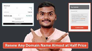 How To Renew Any Domain Name Almost at Half Price in 2021