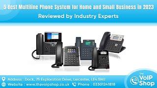 Best Multi line Phone System for Home & Business in 2023