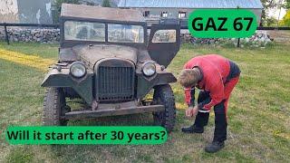 GAZ-67. Стоял 30 лет. Заведётся или нет??(Will it start?)
