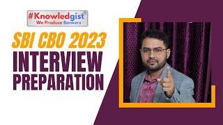 SBI CBO Interview Preparation Guide 2023