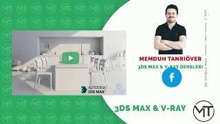 3ds Max & V-Ray Dış Mekan 001 | Part 1 | 3d Max Eğitim Videoları | Memduh Tanrıöver