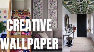 6 Creative Ideas to Use Wallpaper Home Decoration.