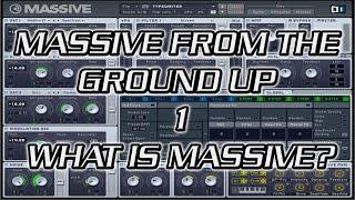 Massive From the Ground Up 1 -  What is Massive?