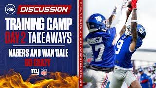 Giants Training Camp Day 2 Takeaways | Nabers and Wan'Dale Go Crazy