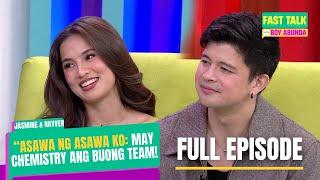 Fast Talk with Boy Abunda: 'Asawa Ng Asawa Ko' cast, anong opinyon sa cheating? (Full Episode 494)