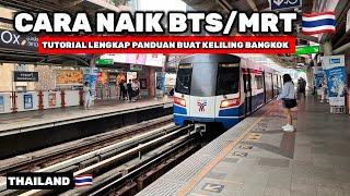 TUTORIAL CARA NAIK BTS DI BANGKOK THAILAND