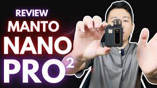 Review Manto Series - Nano Pro 2 - Cơn lốc cuối cùng từ Rincoe