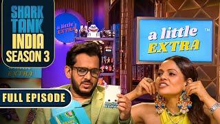 Namita ने try की 'A Little Extra' brand की aesthetic jewelry | Shark Tank India S3 | Full Episode