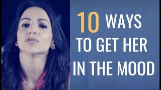 10 Ways To "MAKE" Her Want To Sleep With You & Feel SAFE In The Bedroom | 2019