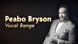 Peabo Bryson - Full Vocal Range (G2-F5-G5)