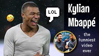 Did you know that MBAPPÉ is HILARIOUS?  | funny moments #1