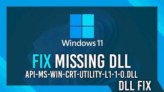 Fix api-ms-win-crt-utility-l1-1-0.dll Missing Error | Windows 11 Simple Fix