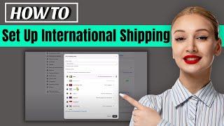 How to set up international shipping on shopify (2025)