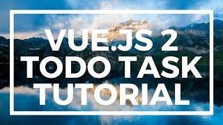 Vue.js Todo Task List App Tutorial